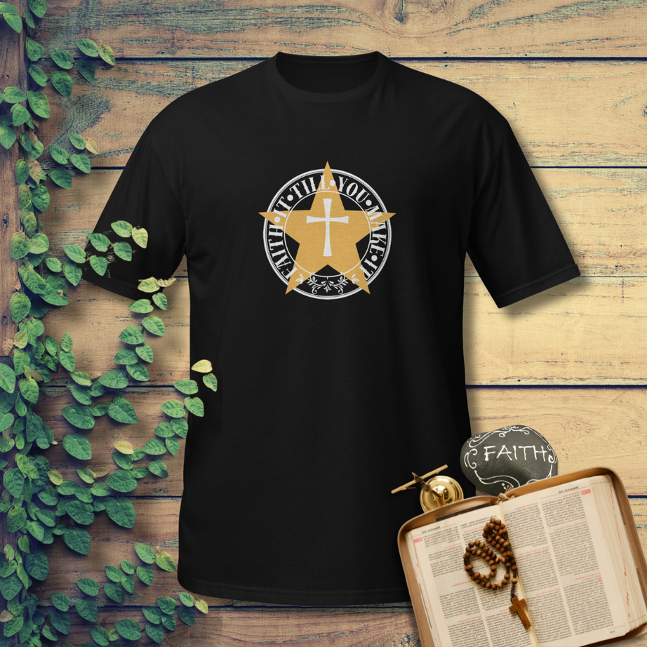 Unisex Short-Sleeve T-Shirt (Faith it Till You Make it)