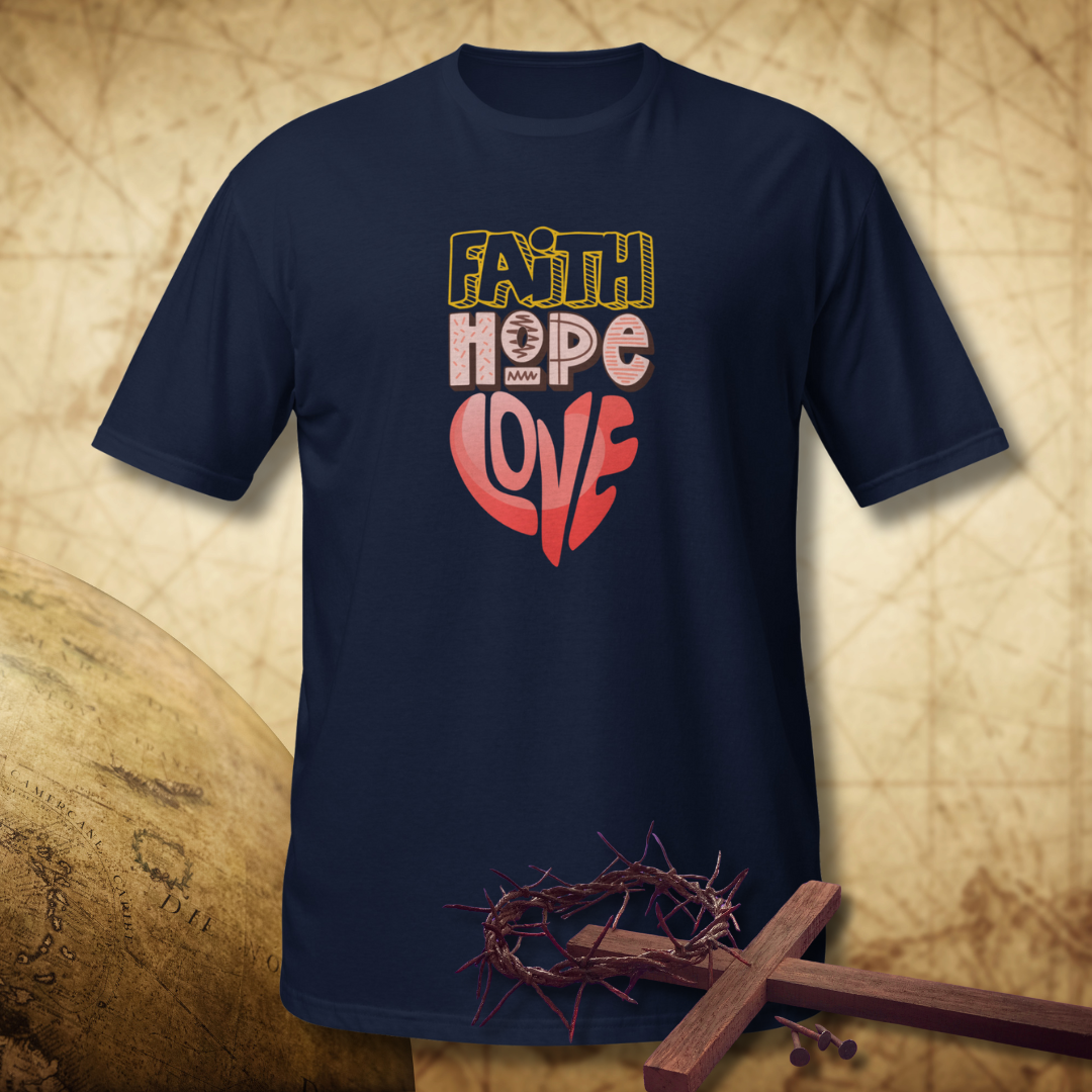 Unisex Short-Sleeve T-Shirt (Faith Hope Love)
