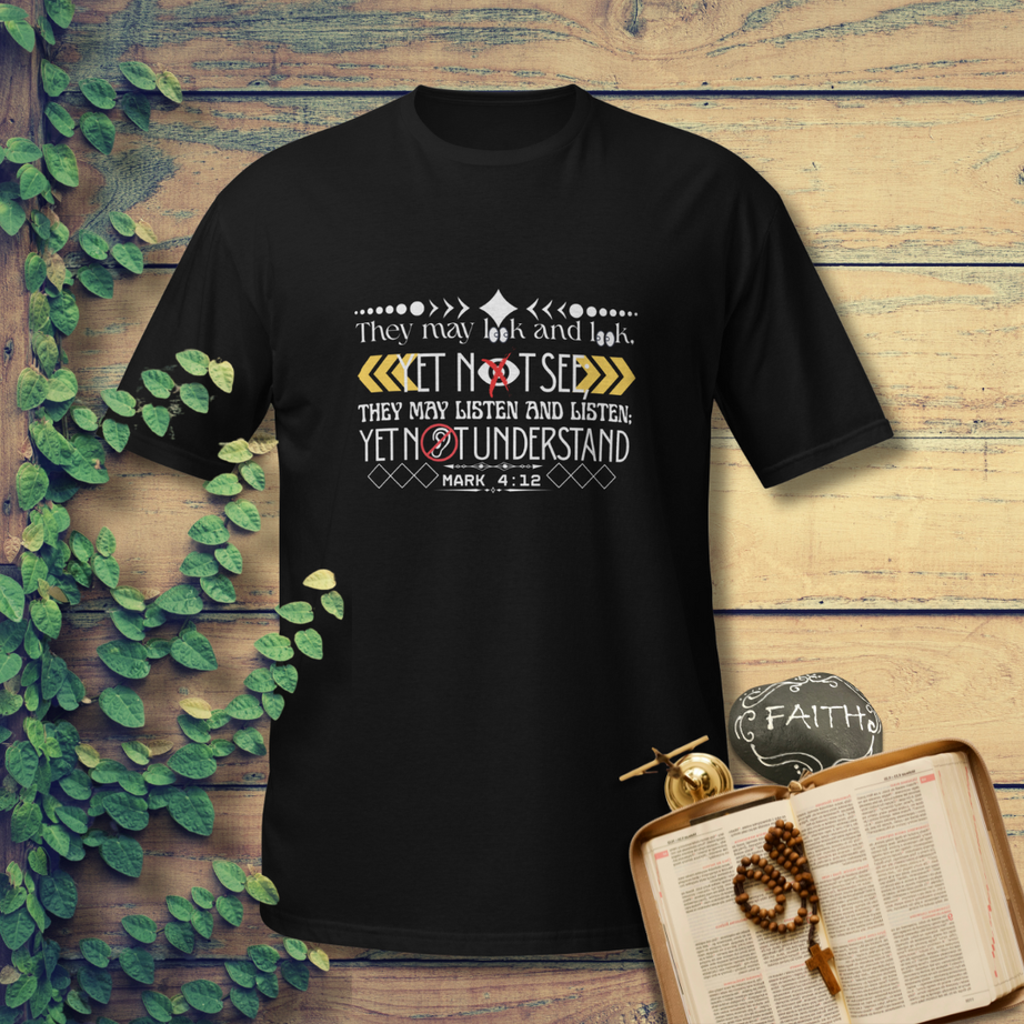 Unisex Short-Sleeve T-Shirt (Mark 4:12)