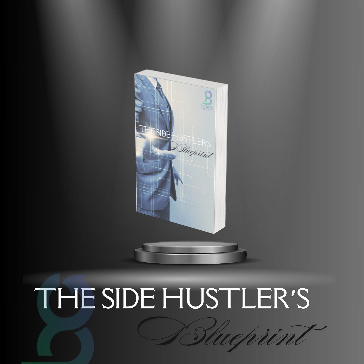 An eBook PDF titled 'The Side Hustler's Blueprint' presented as a virtual product in a digital format, indicated for download.
