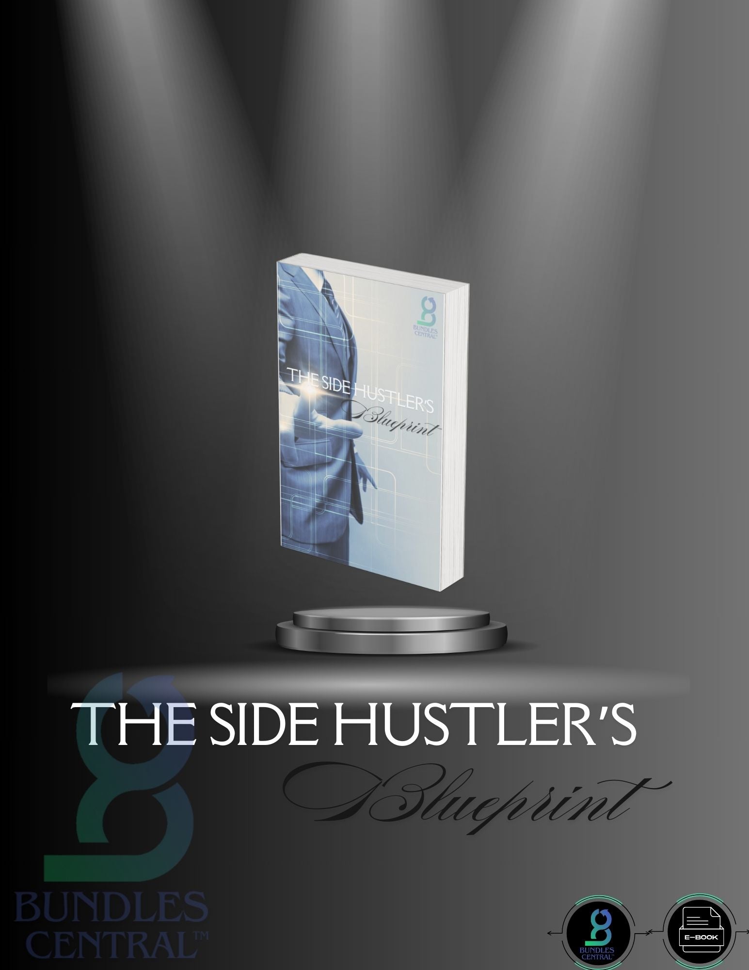 An eBook PDF titled 'The Side Hustler's Blueprint' presented as a virtual product in a digital format, indicated for download.