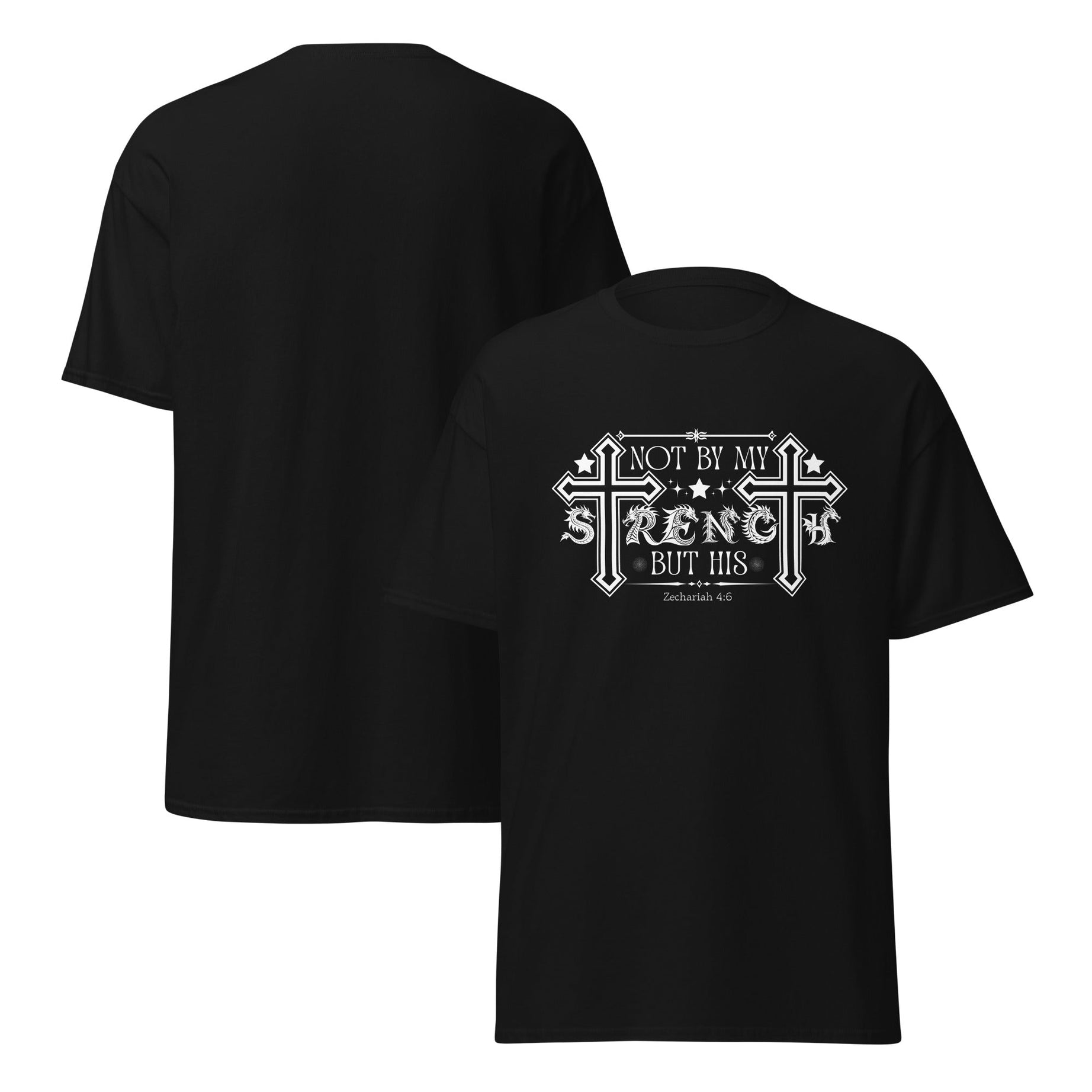 Short-Sleeve Unisex Classic T-Shirt (Not by my Strength but His) - Black / S - T-SHIRT