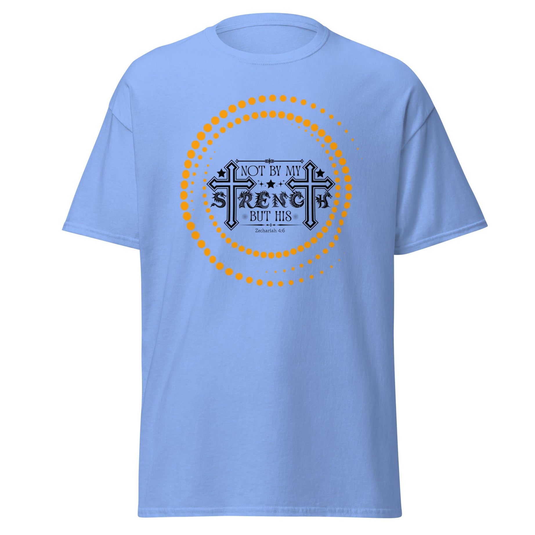 Short -Sleeve Unisex Classic T-Shirt (Not by my Strength but His v2) - Carolina Blue / S - T-SHIRT