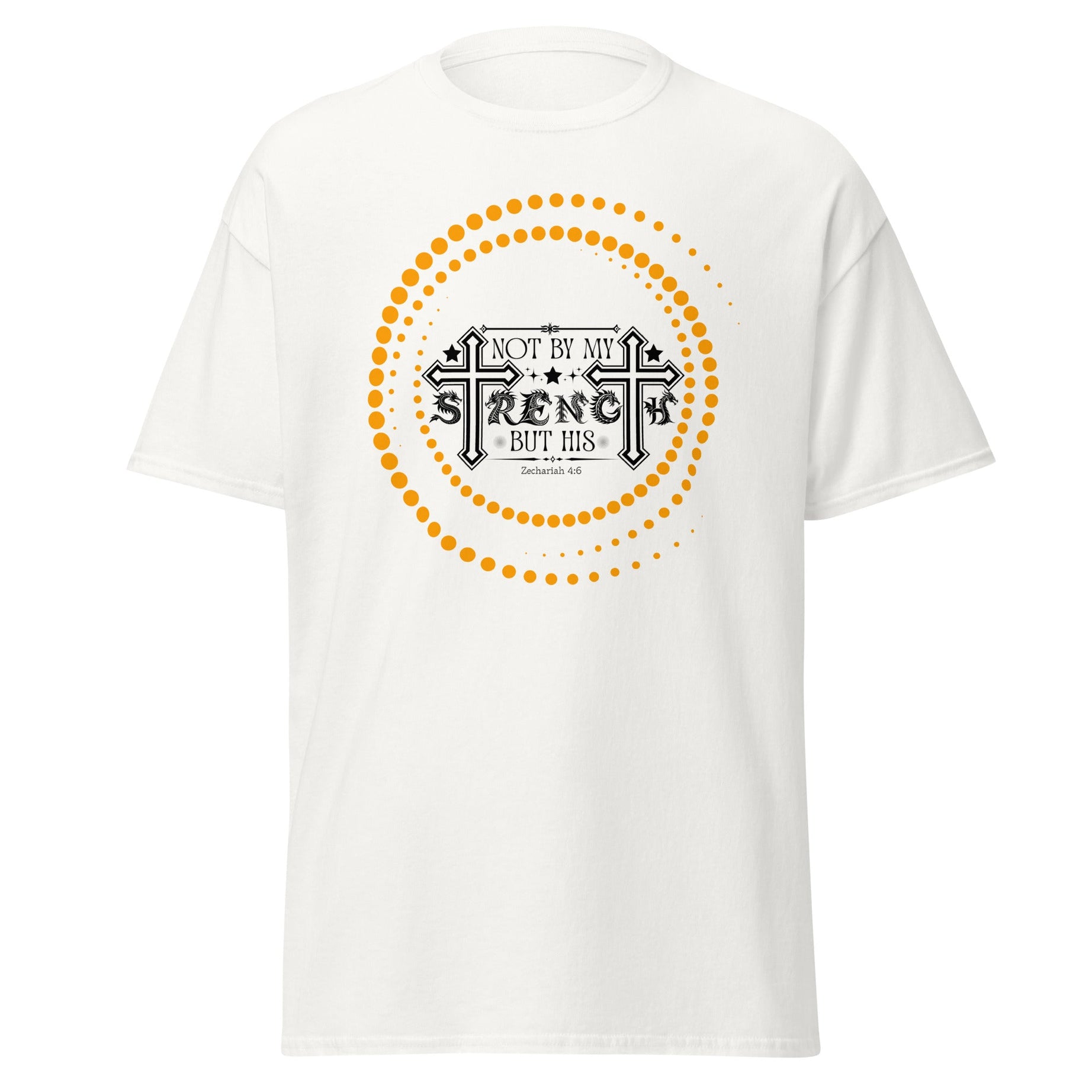 Short -Sleeve Unisex Classic T-Shirt (Not by my Strength but His v2) - White / S - T-SHIRT